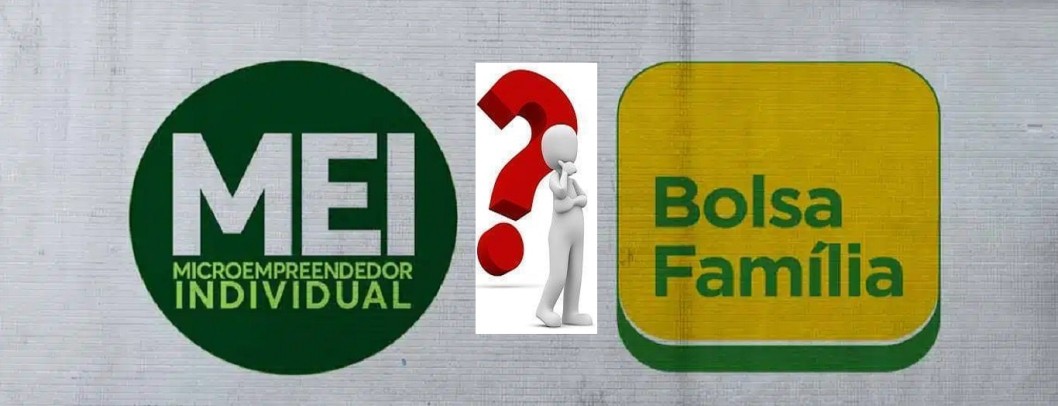 MEI tem ou não tem  direito  ao Bolsa Família?