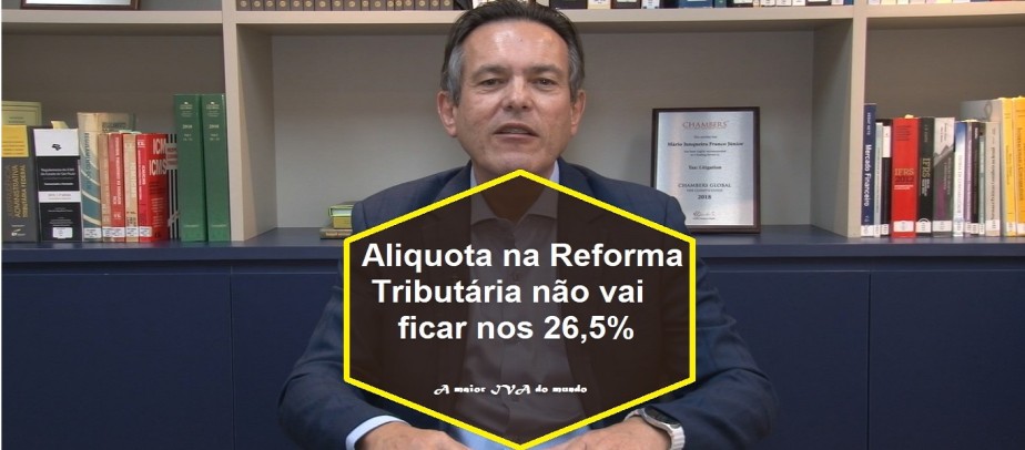 O IVA  vai ficar maior  que os 26,5% e vai ser o maior do mundo