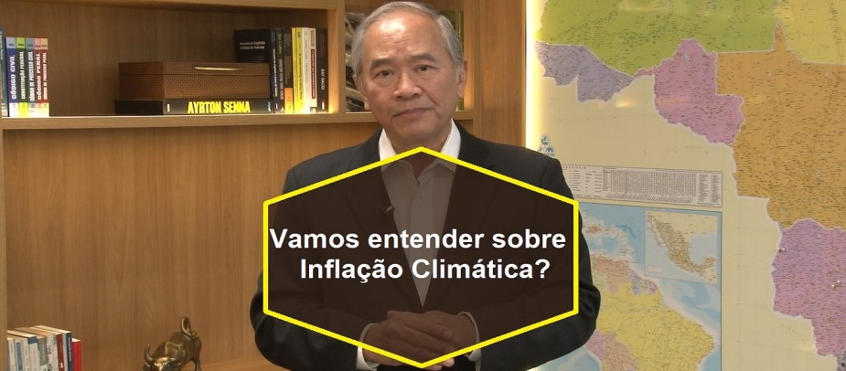 Na economia os números da Inflação Climática