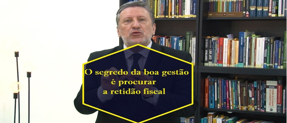 Retidão fiscal: é o segredo da boa gestão