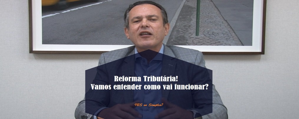 Veja como vai funcionar a Reforma Tributária