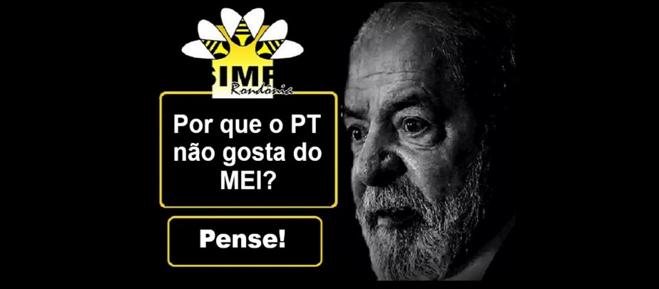 Em 2026 será que vamos descobrir por que o PT não gosta dos MEIs