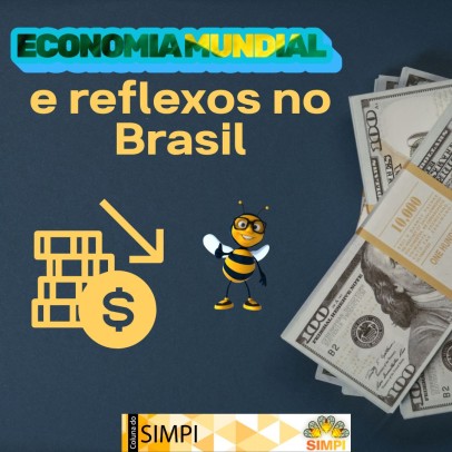 Economia mundial e reflexos no Brasil