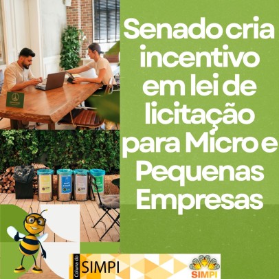 Senado cria incentivo em lei de licitação para Micro e Pequenas Empresas