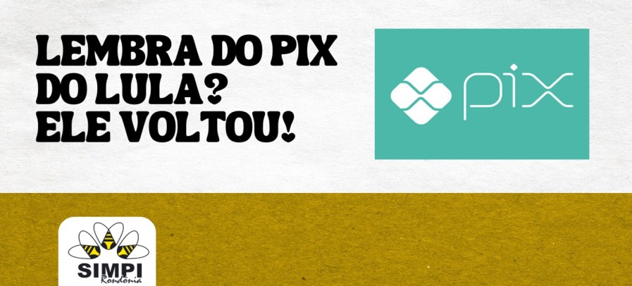Lembra do PIX do Lula? Olha ele aí de novo!