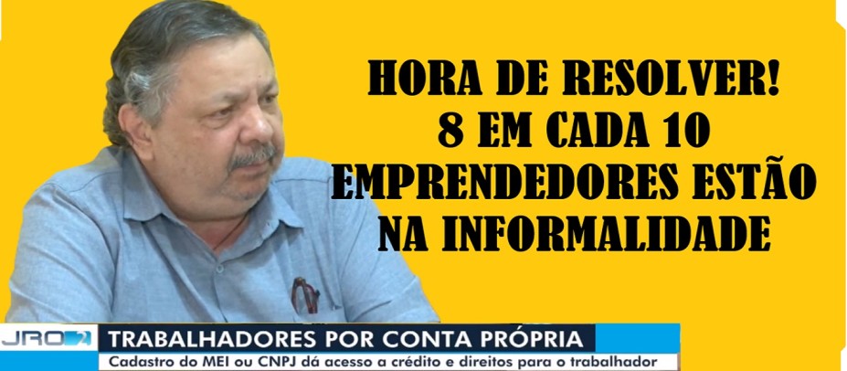 Empreendedorismo se agiganta, mas formalização segue como desafio
