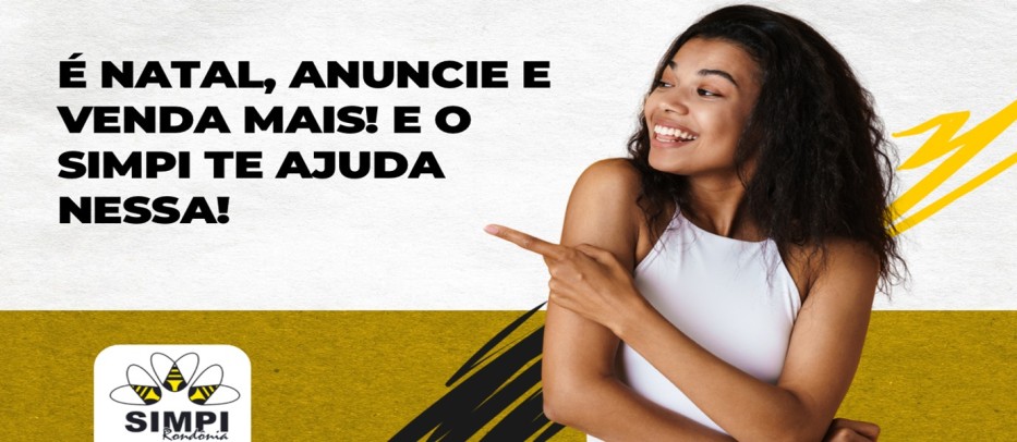 Natal aquece o comércio e SIMPI oferece vitrine para MEIs e Pequenos Negócios