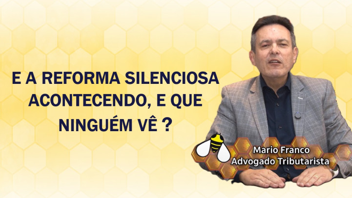 Reforma Tributária Silenciosa: mudanças no Imposto de Renda avançam paralelamente à reforma do consumo