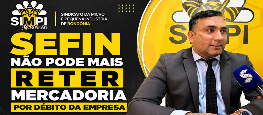 Justiça reconhece que mercadoria não pode ser retida como forma de cobrança de ICMS em Rondônia