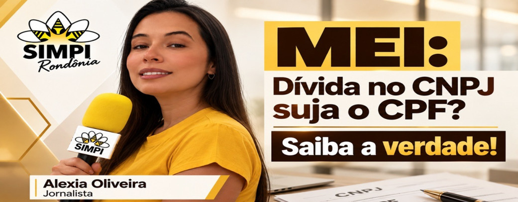 MEI: Dívida no CNPJ suja o CPF? Entenda!