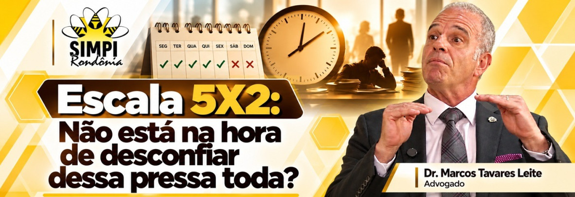 PEC do fim da escala 6x1 volta à pauta do Senado e possíveis riscos para Micro e Pequenas Empresas